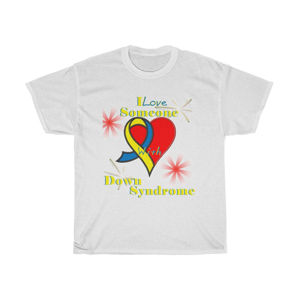 "I Love Someone with Down Syndrome" Unisex Heavy Cotton Tee