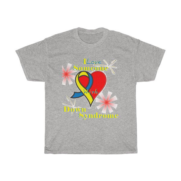 "I Love Someone with Down Syndrome" Unisex Heavy Cotton Tee