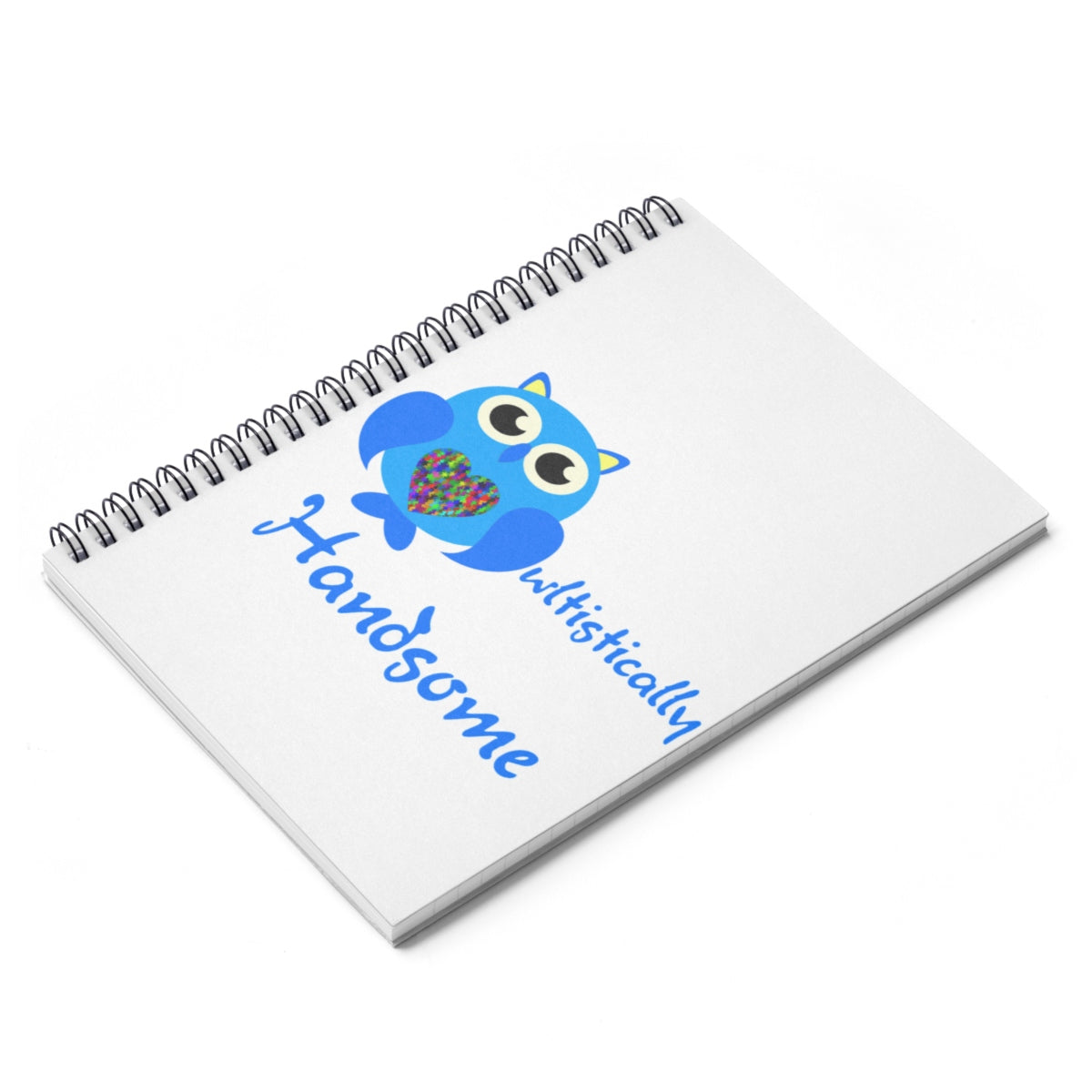 "Owltistically Handsome" Autistic Spiral Notebook - Ruled Line